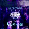 Blu Eye Extinction - Waves of Time - Single